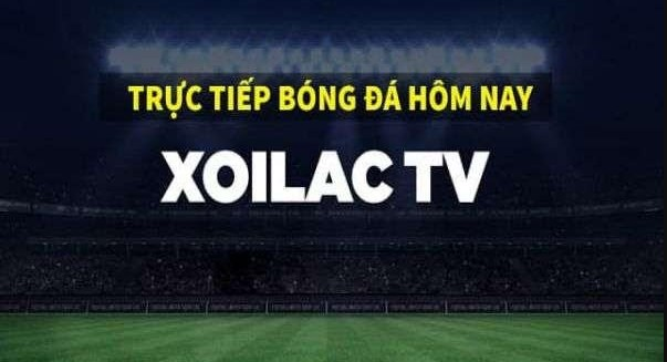 xoilac bóng đá trực tiếp hôm nay